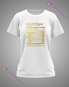 Melanin Beauty Nutrition Facts T-Shirt